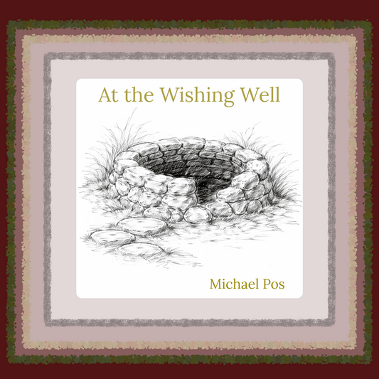Michael Pos – At the Wishing Wel 2 Weeks | 1 Song: Stop #5  [Digital Download]