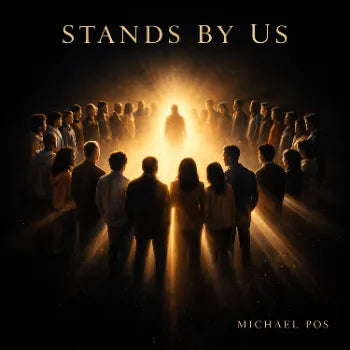 Michael Pos – Stands By Us - 2 Weeks | 1 Song: Stop 4 [Digital Download]